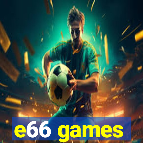 e66 games